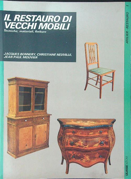 Il  restauro di vecchi mobili - copertina