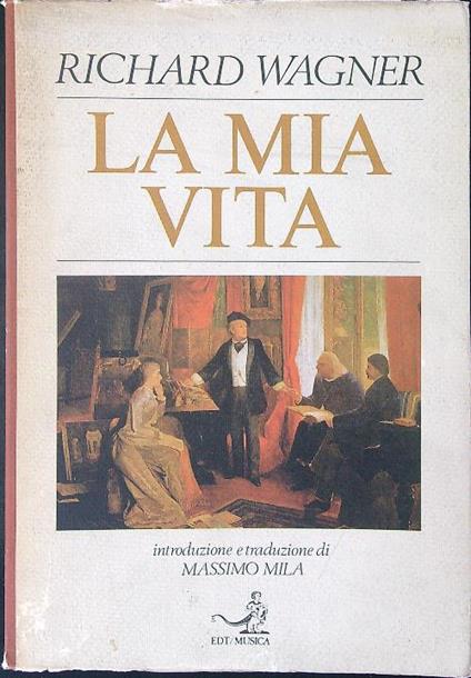 La  mia vita - Richard Wagner - copertina