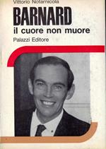 Barnard. Il cuore non muore
