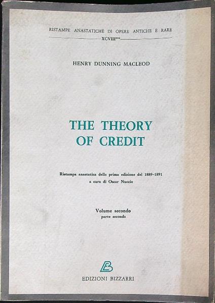 The Theory of Credit. Volume secondo parte seconda - Henry Macleod - copertina