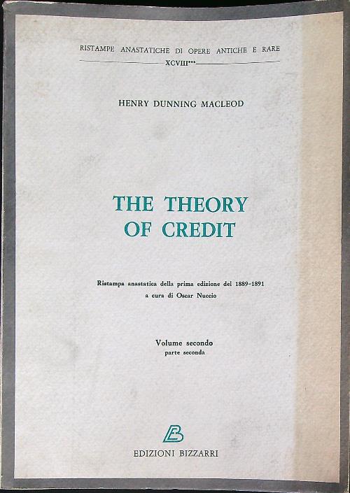The Theory of Credit. Volume secondo parte seconda - Henry Macleod - copertina