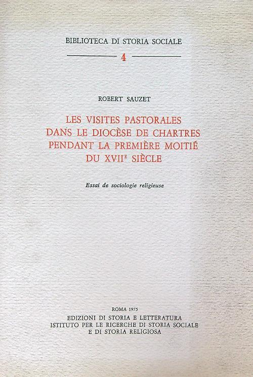 Les visites pastorales dans la diocèse de Chartres - Robert Sauzet - copertina