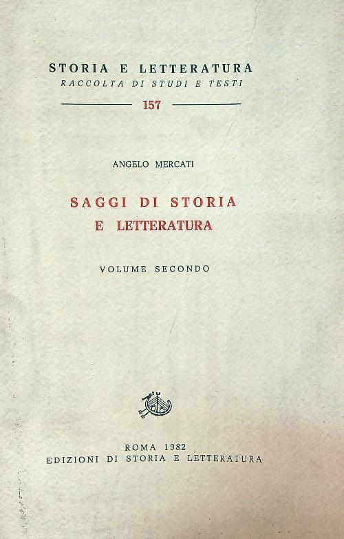 Saggi di storia e letteratura. Vol II - Angelo Mercati - copertina