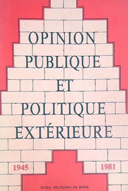 Opinion publique et politique exterieure. Vol 3 - copertina