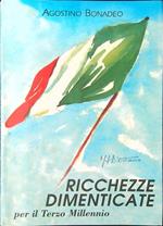 Ricchezze dimenticate per il terzo millennio