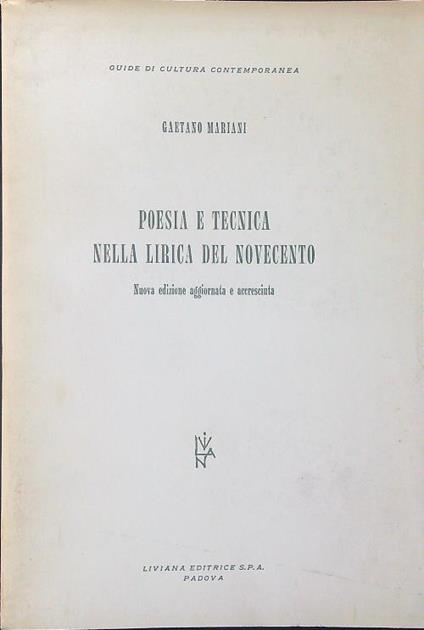 Poesia e tecnica nella lirica del Novecento - Gaetano Mariani - copertina