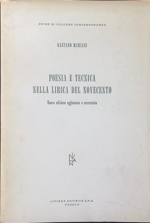 Poesia e tecnica nella lirica del Novecento - Gaetano Mariani - copertina