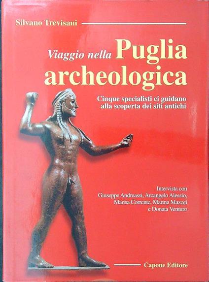 Viaggio nella Puglia archeologica - Silvano Trevisani - copertina
