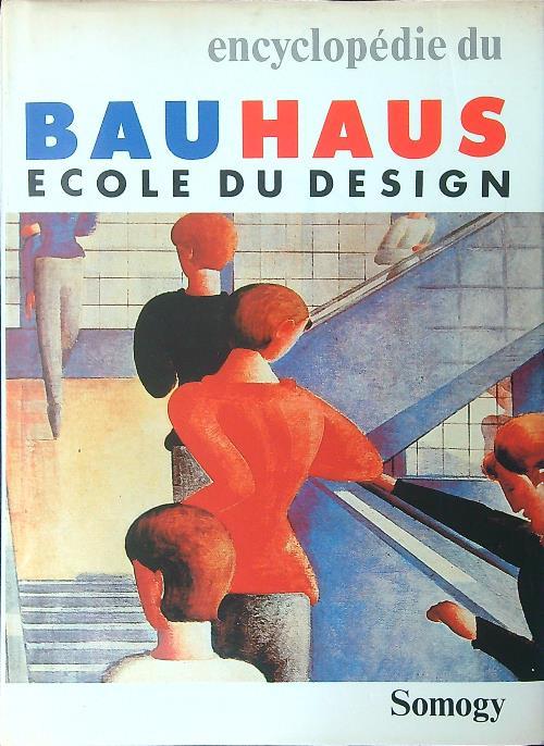Encyclopedie du Bauhaus  - Lionel Richard - copertina