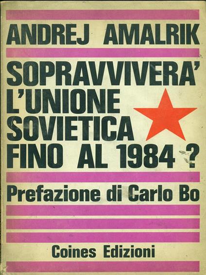 Sopravviverà l'Unione Sovietica fino al 1984? - Andrej Amalrik - copertina
