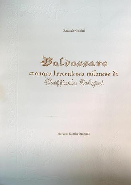 Baldassare cronaca trecentesca milanese - Raffaele Calzini - copertina