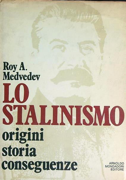 Lo stalinismo - Roy Medvedev - copertina