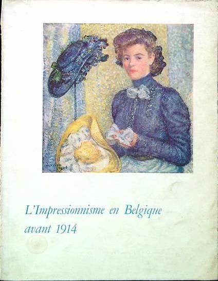 L' Impressionnisme en Belgiqur avant 1914 - copertina