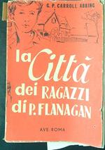 La  città dei ragazzi di P. Flanagan