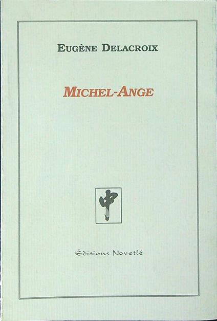 Michel-Ange - Eugene Delacroix - copertina