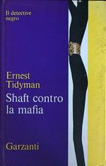 Shaft contro la mafia