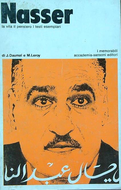 Nasser: la vita, il pensiero, i testi esemplari - J. Daumal - copertina