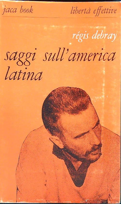 Saggi sull'America latina - Regis Debray - copertina