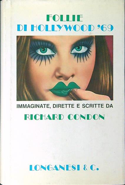 Follie di Hollywood '69 - Richard Condon - copertina