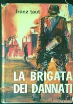 La  brigata dei dannati