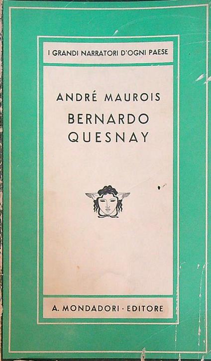 Bernardo Quesnay  - Andre Maurois - copertina