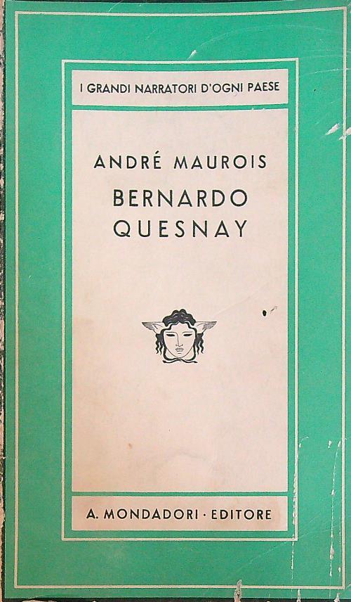 Bernardo Quesnay  - Andre Maurois - copertina