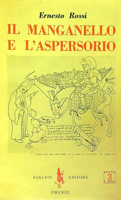 Il manganello e l'aspersorio - Ernesto Rossi - copertina