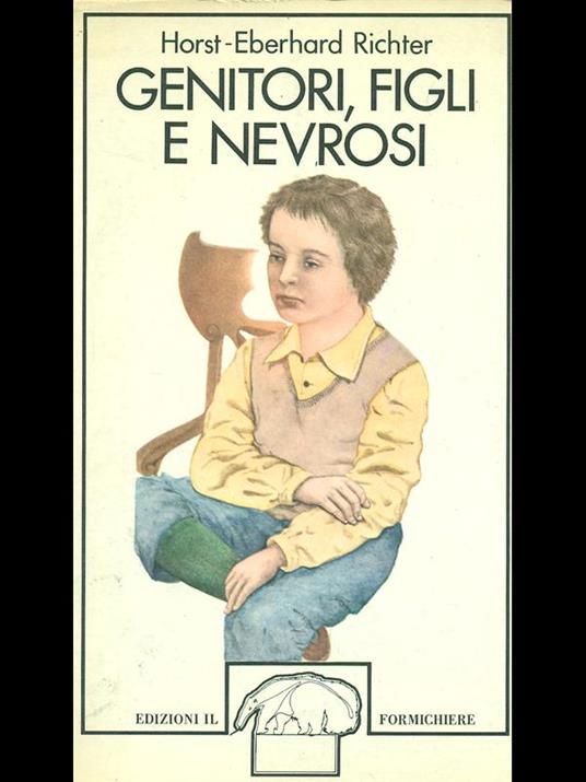 Genitori figli e nevrosi - Horst-Eberhard Richter - copertina