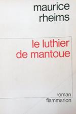 Le Luthier de Mantoue