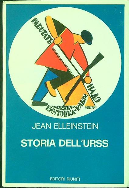 Storia dell'URSS - Jean Elleinstein - copertina