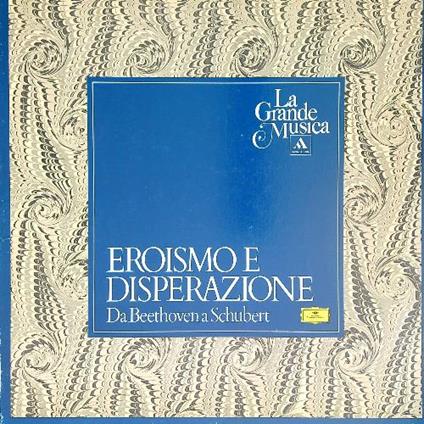 Eroismo e disperazione beethoven e schubert  - Laura Fua - copertina