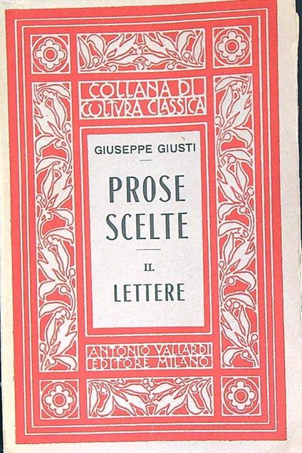 Prose scelte lettere - Giuseppe Giusti - copertina