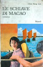 Le Schiave Di Macao 