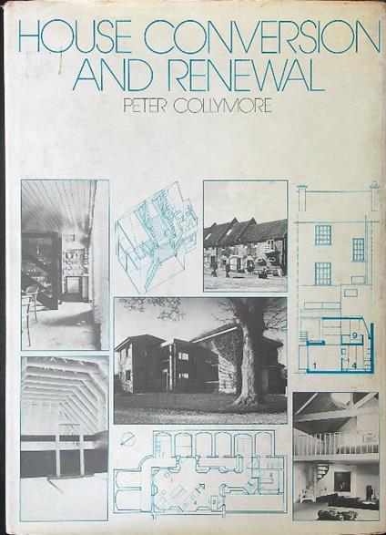 House conversion and renewal - Peter Collymore - copertina