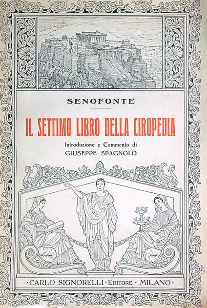 Il settimo libro della Ciropedia - Senofonte - copertina