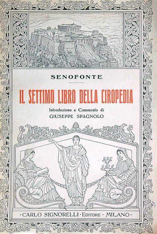 Il settimo libro della Ciropedia - Senofonte - copertina