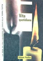 Vita quotidiana vita cristiana