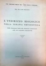 l' indirizzo biologico nella terapia ortodontica