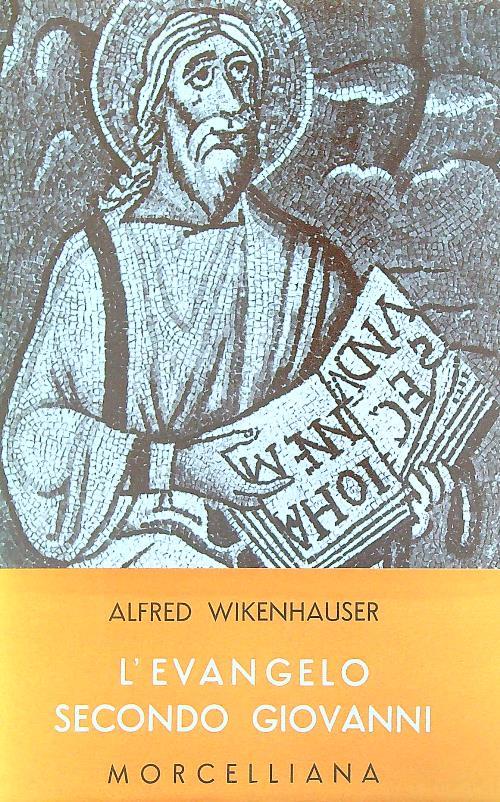 L' Evangelo secondo Giovanni  - Alfred Wikenhauser - copertina