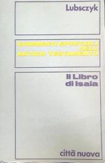 Commenti spirituali dell'Antico Testamento. Il libro di Isaia. Vol 2