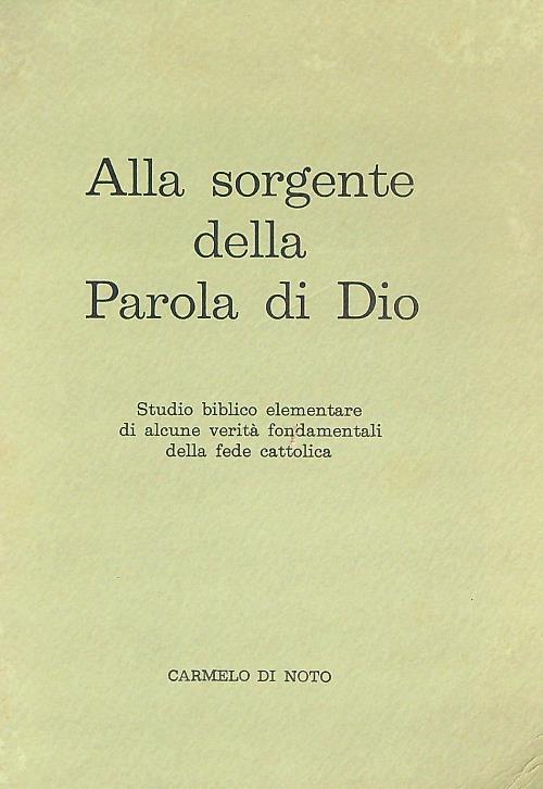 alla sorgente della  parola di dio - Carmelo Di Noto - copertina