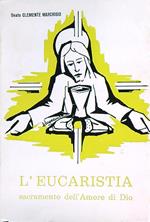 L' eucaristia sacramento dell'Amore di Dio