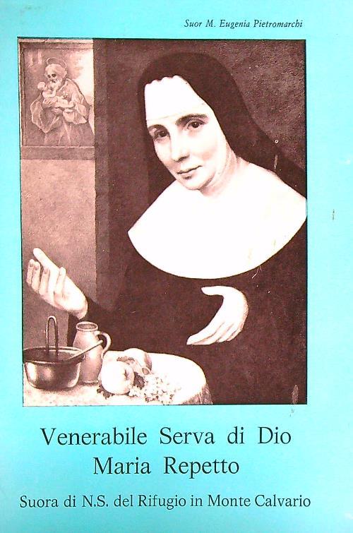 Venerabile serva di dio Maria repetto - Eugenia Pietromarchi - copertina