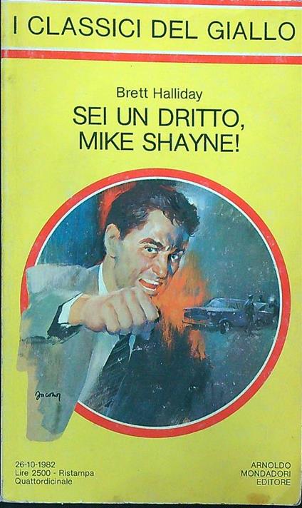 Sei un dritto Mike Shayne !  - Brett Halliday - copertina