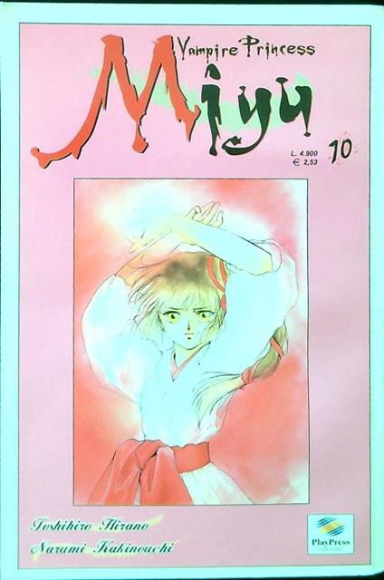 Vampire Princess Miyu 10 - Toshihiro Hirano - copertina