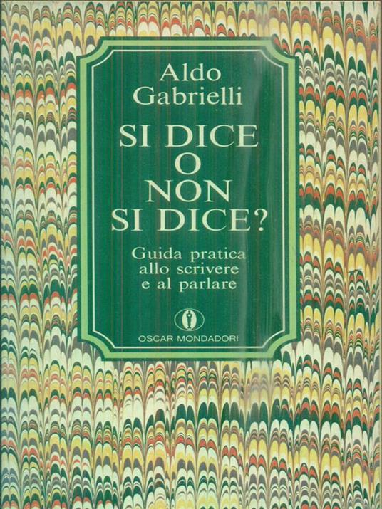 Si dice o non si dice? - Aldo Gabrielli - copertina