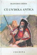C'è un'isola antica