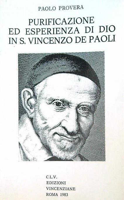 Purificazione ed esperienza di Dio in s. Vincenzo dè Paoli - Paolo Provera - copertina