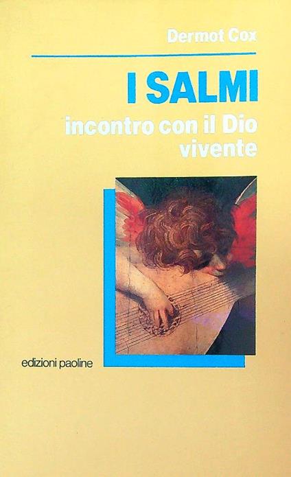 I Salmi. Incontro con il Dio vivente - Dermot Cox - copertina