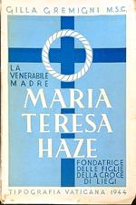 La venerabile madre Maria Teresa Haze